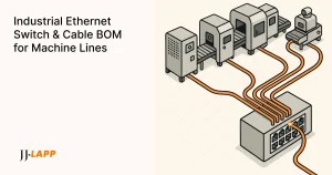 A Practical BOM for Your Industrial Ethernet Switch & Cable Network